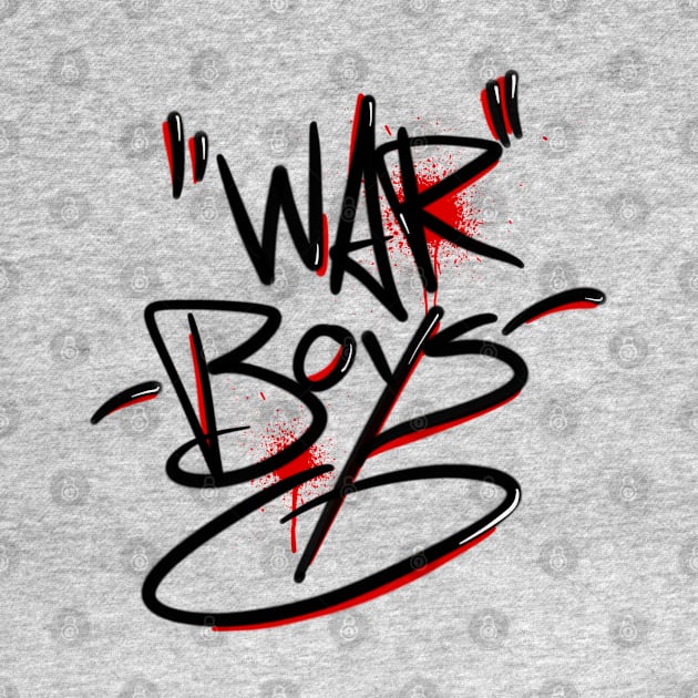 War boys graffiti print by BrotherKillBrother